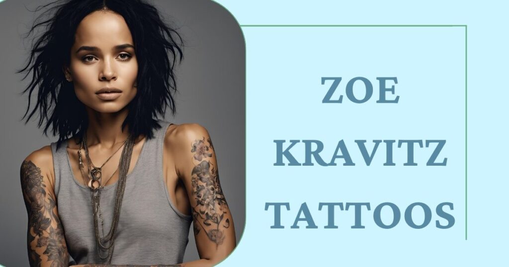 Zoe-Kravitz-Tattoos